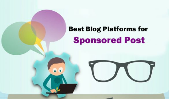 Best Blog Platforms for Sponsored Post